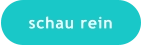 schau rein